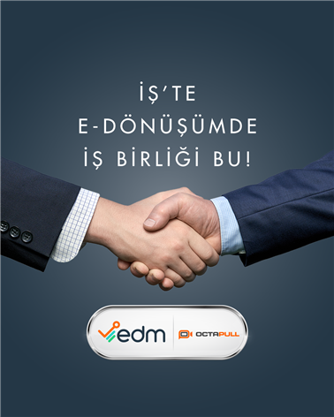 EDM, OCTAPULL İle Entegrasyon İşbirliği