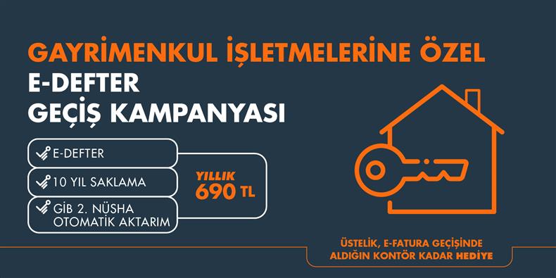 Gayrimenkul İşletmelerine Özel E-Defter Geçiş Kampanyası